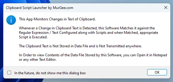 Screenshot of dismissable Information Box displaying how does Clipboard Script Launcher can be used